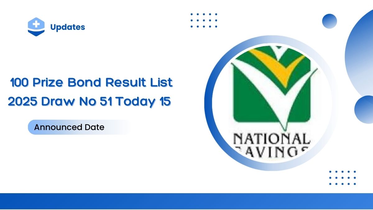 100 Prize Bond Result List 2025 Draw No 51 Today 15 August