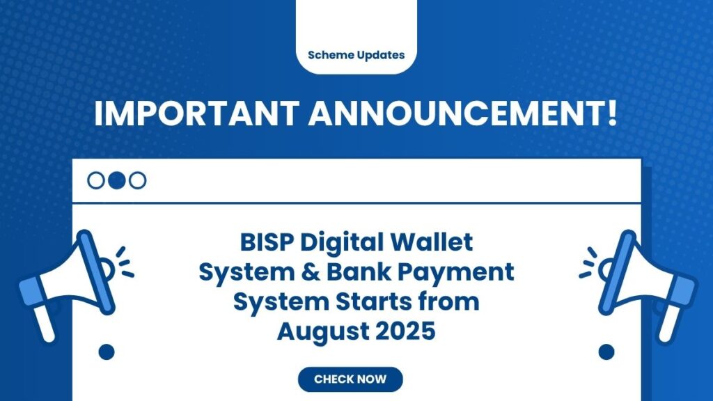 BISP Digital Wallet System & Bank Payment System Starts from August 2025