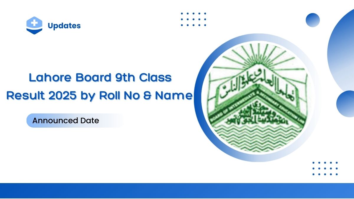 Lahore Board 9th Class Result 2025 by Roll No & Name